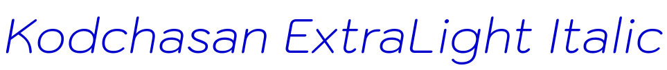 Kodchasan ExtraLight Italic フォント